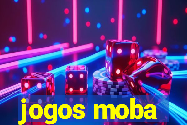 jogos moba